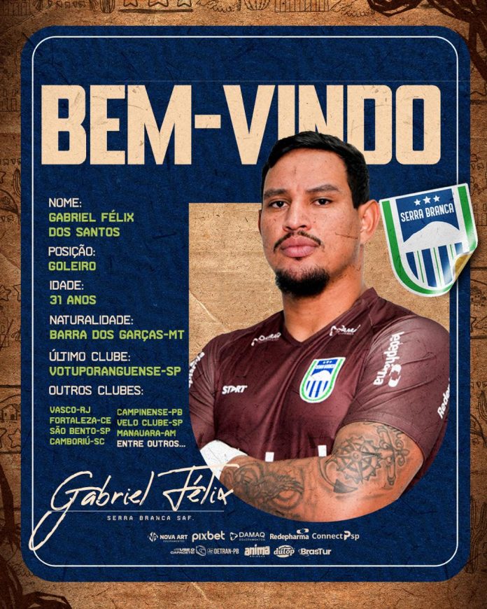 Serra Branca anuncia a contratação do goleiro Gabriel Félix, ex-Vasco
