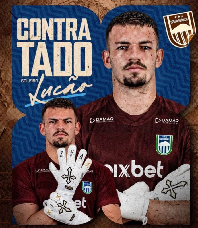 Serra Branca anuncia goleiro Lucão, ex-America-RN para a Copa Paraíba 2026